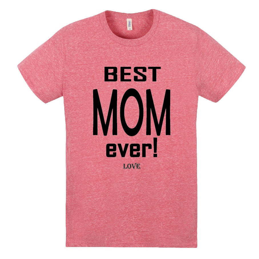 BEST MOM EVER! Ｔシャツ